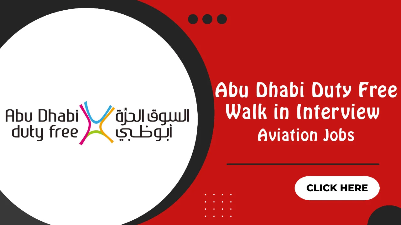 Abu Dhabi Duty Free Walk in Interview