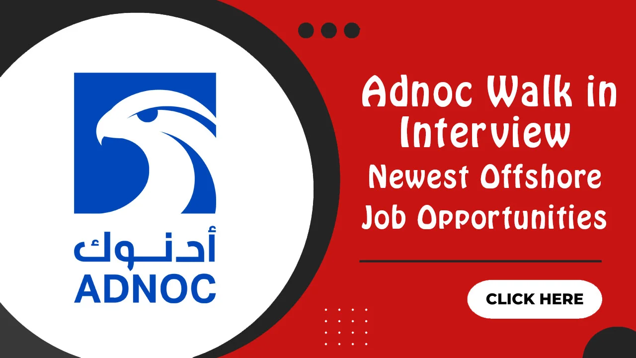 Adnoc Walk in Interview