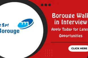 Borouge Walk in Interview