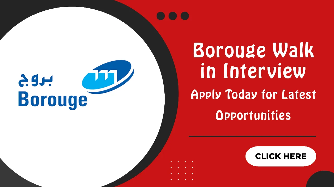Borouge Walk in Interview 