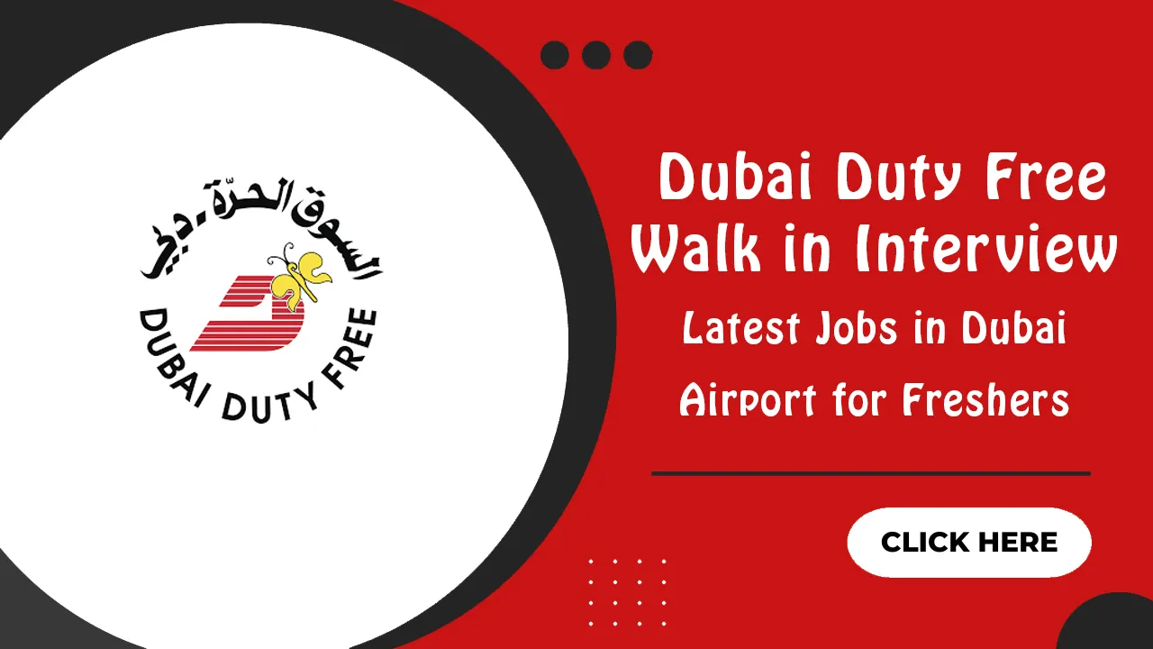 Dubai Duty Free Walk in Interview Dubai Duty Free Walk in Interview