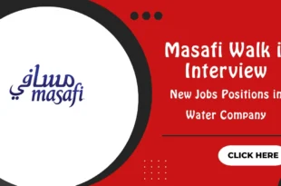 Masafi Walk in Interview