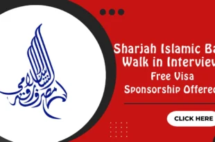 Sharjah Islamic Bank Walk in Interview