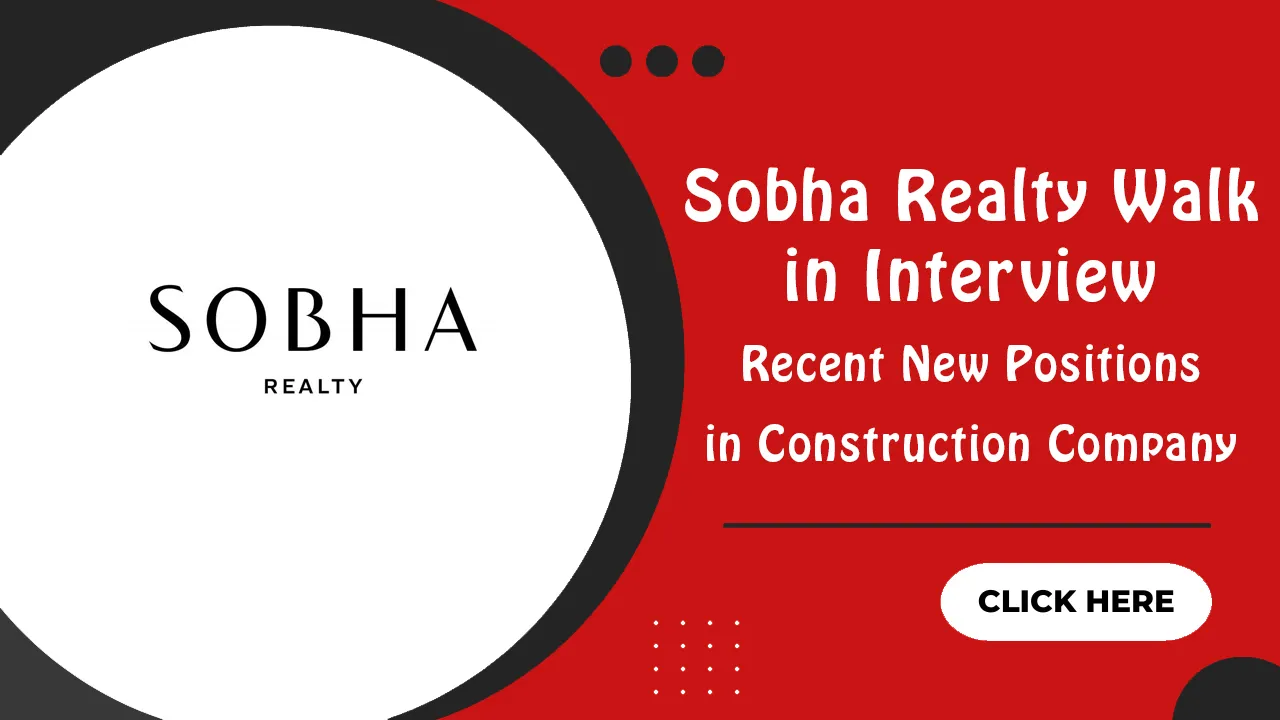 Sobha Realty Walk in Interview