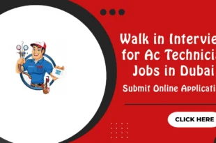 Walk in Interview for AC Technician Jobs in Dubai