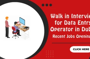 Walk in Interview for Data Entry Operator Jobs in Dubai