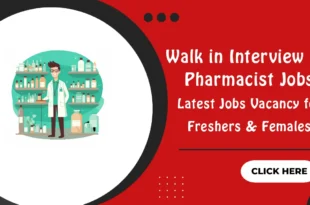 Walk in Interview for Pharmacist Jobs in Dubai