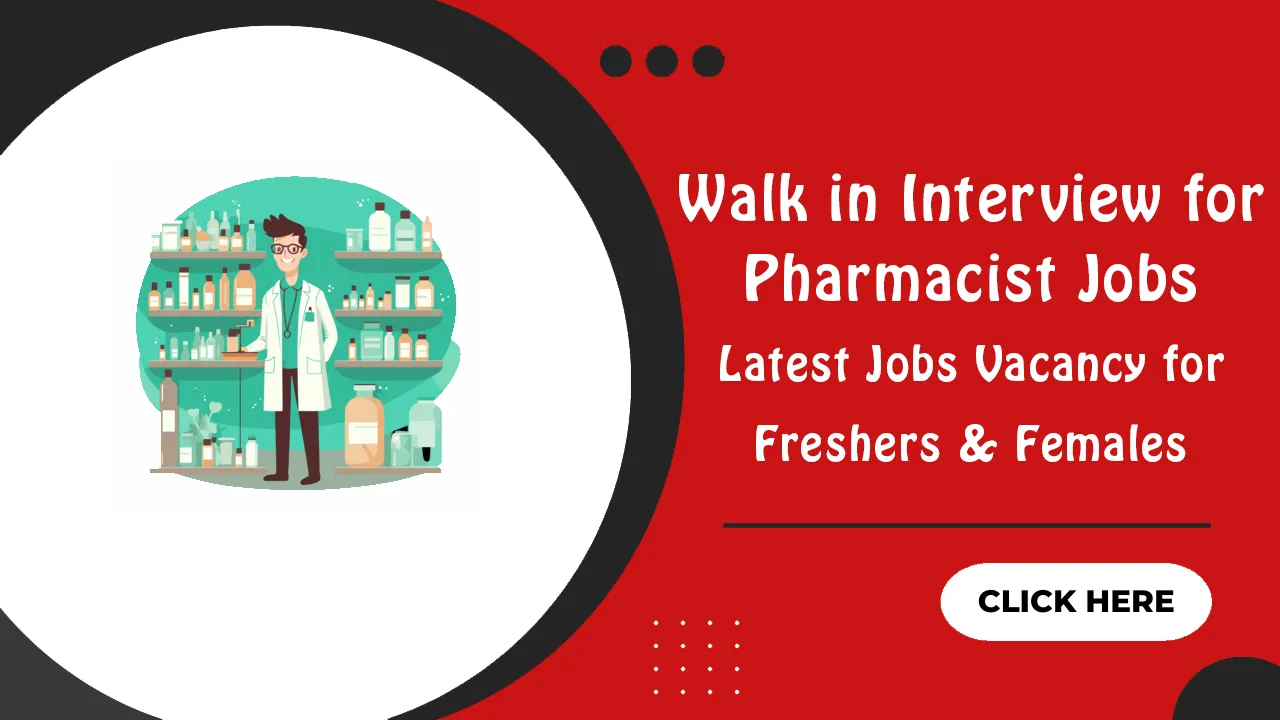 Walk in Interview for Pharmacist Jobs in Dubai